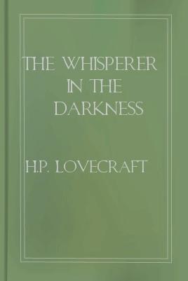 The Whisperer in the Darkness