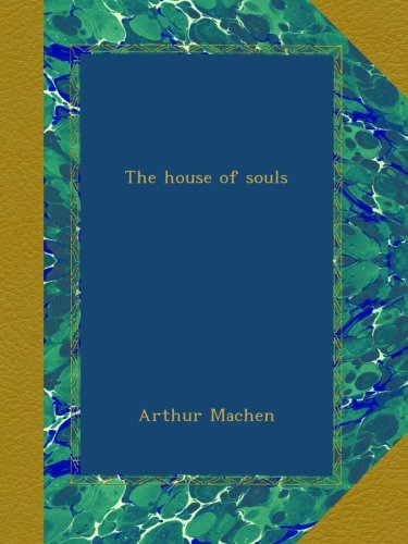 The House of Souls