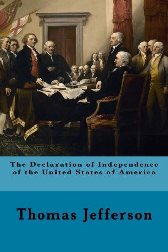 The Declaration of Independence of the United States of America