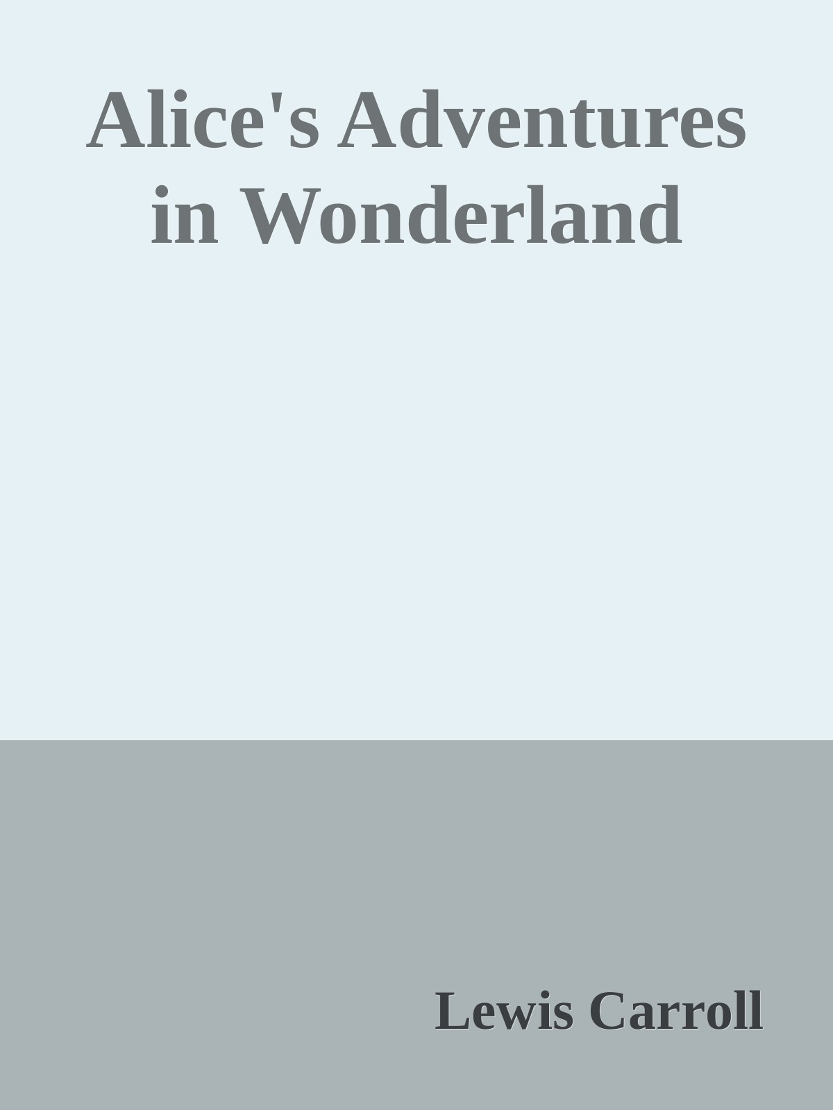 Alice's Adventures in Wonderland