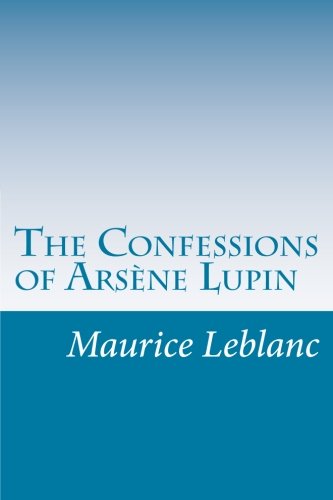 The Confessions of Arsène Lupin