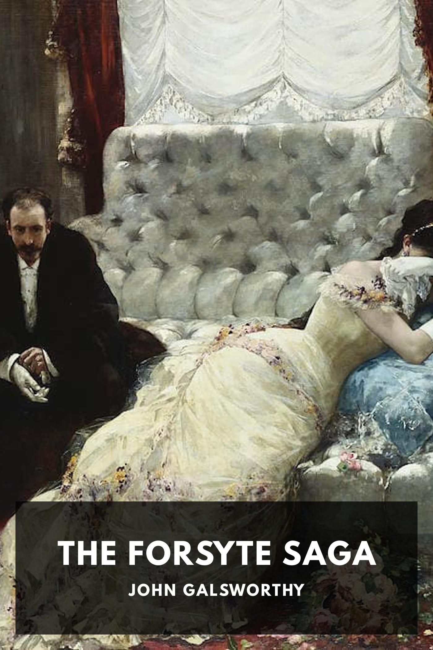 The Forsyte Saga
